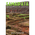 Samaipata: Bolivia's Megalithic Mountain - Paperback