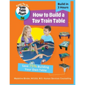 How to Build a Toy Train Table: DIY Easy-to-Do Toy Train Table Plans - Paperback