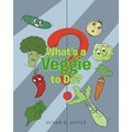 What's a Veggie to Do? - Paperback