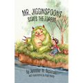 Mr. Jigginspoons Saves the Forest - Paperback