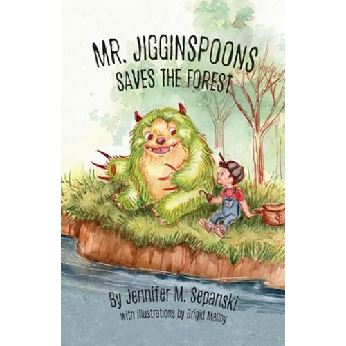 Mr. Jigginspoons Saves the Forest - Paperback
