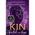 Kin: Rooted in Hope - Hardcover