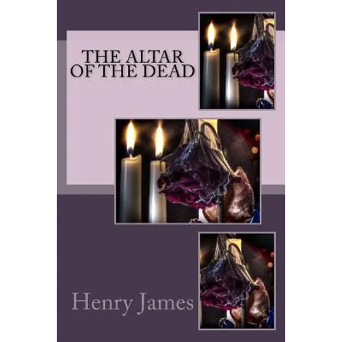 The Altar of the Dead - Paperback