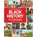The Kids Book of Black History in Canada - Hardcover