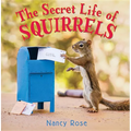 The Secret Life of Squirrels - Hardcover