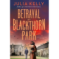 Betrayal at Blackthorn Park: An Evelyne Redfern Mystery - Hardcover