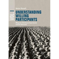 Understanding Willing Participants, Volume 1: Milgram's Obedience Experiments and the Holocaust - Paperback