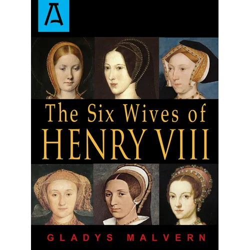 The Six Wives of Henry VIII - Paperback