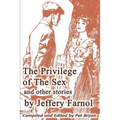 The Privilege of The Sex and other stories - Paperback