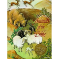 Animals of the Bible: A Caldecott Award Winner - Hardcover