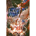 The Fall That Saved Us - Paperback