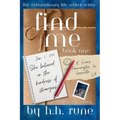 Find Me, Book One: She Believed in the Kindness of Strangers - Paperback