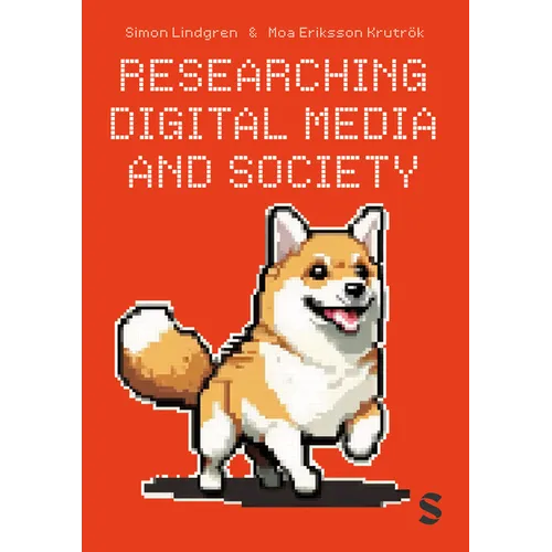 Researching Digital Media and Society - Paperback