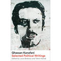 Ghassan Kanafani: Selected Political Writings - Paperback