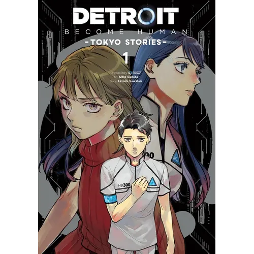 Detroit: Become Human -Tokyo Stories-, Vol. 1 (Manga) - Paperback