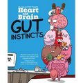 Heart and Brain: Gut Instincts: An Awkward Yeti Collection Volume 2 - Paperback