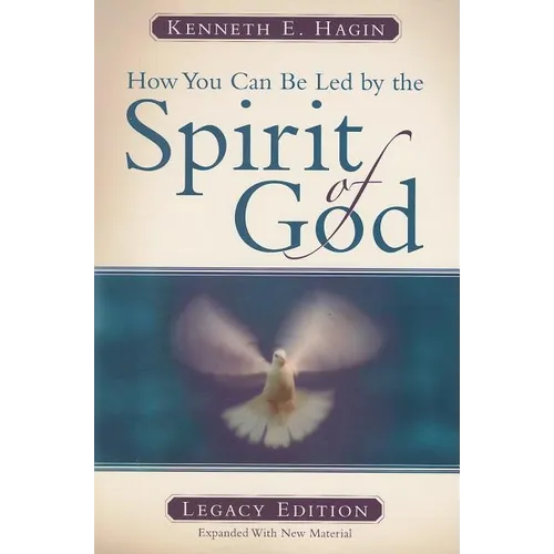 How You Can Be Led by the Spirit of God: Legacy Edition - Paperback