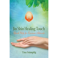 Jin Shin Healing Touch: Quick Help for Common Ailments - Paperback