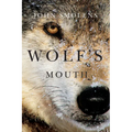 Wolf's Mouth - Paperback