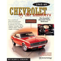 Chevrolet by the Numbers 1965-69: How to Identify and Verify All V-8 Drivetrain Parts for Small and Big Blocks - Paperback