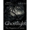 Ghostlight, The Magazine of Terror: Fall 2020 (#6) - Paperback