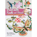 Paint with Needle and Thread: A Step-By-Step Guide to Chinese Embroidery - Paperback