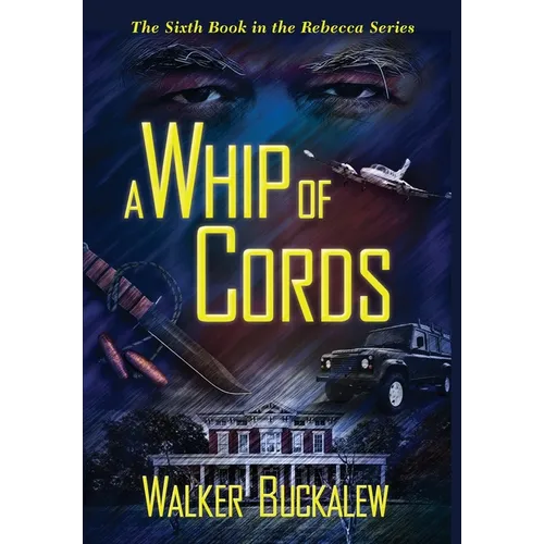 A Whip of Cords - Hardcover