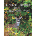 Black-Tailed Deer of the Great Northwest - Paperback