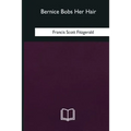 Bernice Bobs Her Hair - Paperback