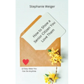 How To Show a Senior Citizen You Love Them: 12 Easy Ideas You Can Do Anytime - Paperback