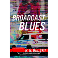 Broadcast Blues - Paperback