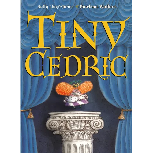 Tiny Cedric - Hardcover