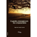 Cuando Ennegrecen Los Crepusculos - Paperback