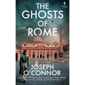 The Ghosts of Rome - Hardcover