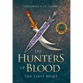 The Hunters of Blood - Hardcover
