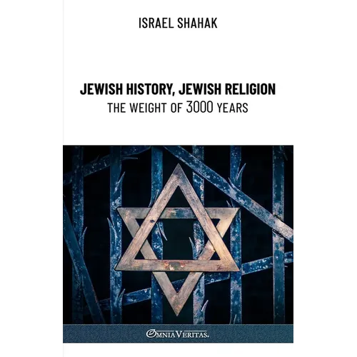 Jewish History, Jewish Religion, the Weight of 3000 Years - Paperback