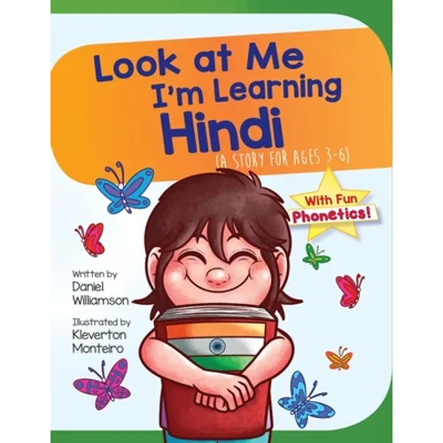 Look At Me I'm Learning Hindi: A Story For Ages 3-6 - Paperback