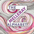 The Melleray Alphabet: An illuminated alphabet book - Paperback