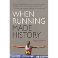 When Running Made History - Paperback
