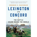 Lexington and Concord: The Battle Heard Round the World - Paperback