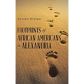 Footprints of African Americans in Alexandria - Hardcover