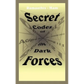 Secret Codes of the Dark Forces - Paperback