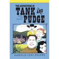 The Adventures of Tank and Pudge: Book 1 The Carnival - Paperback