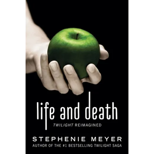 Life and Death: Twilight Reimagined - Paperback
