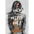 Only the Pretty Ones - Hardcover