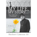 My Life, My Story...The Odyssey Continues - Paperback