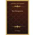 The Chiropractor - Hardcover