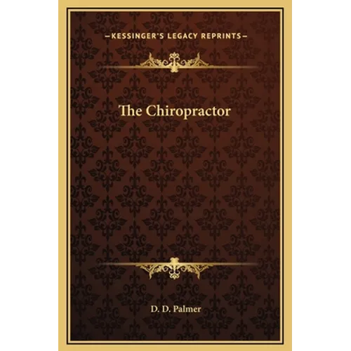 The Chiropractor - Hardcover