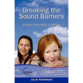Breaking the Sound Barriers: 9 Deaf Success Stories - Paperback