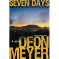 Seven Days: A Benny Griessel Novel - Paperback